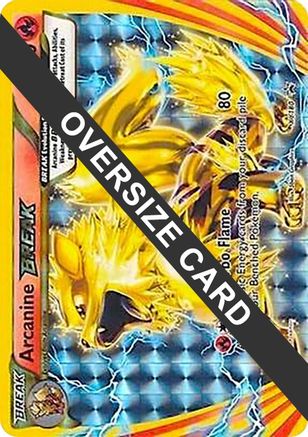 Arcanine BREAK (XY Black Star Promos) XY180  - Holofoil Jumbo Cards - Promo