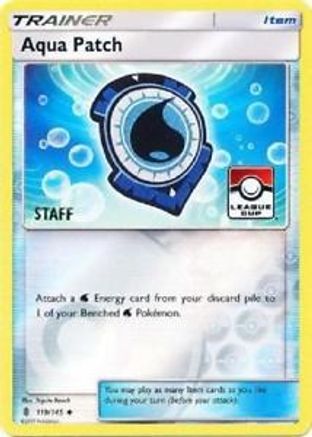 Aqua Patch (League Cup) [Staff] 119/145  - Reverse Holofoil League & Championship Cards - Promo