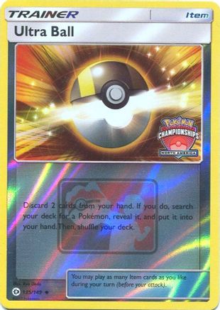 Ultra Ball (North America Championships) 135/149  - Reverse Holofoil League & Championship Cards - Promo