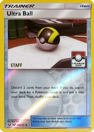 Ultra Ball (League Cup) [Staff] 68a/73  - Reverse Holofoil League & Championship Cards - Promo