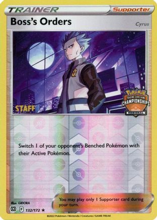 Boss's Orders (Regional Championships) [Staff] 132/172  - Reverse Holofoil League & Championship Cards - Promo