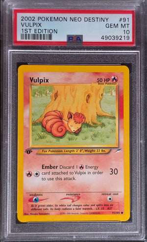 PSA 10 Vulpix 91 - WOTC Neo Destiny 1st Edition (9219)